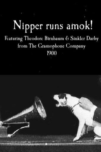 Nipper runs amok! (1900) poster