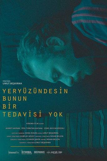 You Are on Earth, There Is No Cure for That (2016) poster