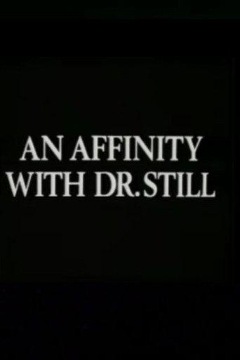 An Affinity with Dr. Still (1979) poster