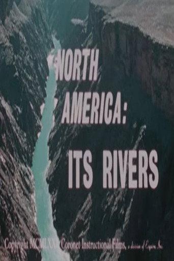 North America: Its Rivers (1971) poster