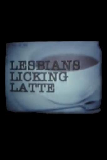 Lesbians Licking Latte () poster