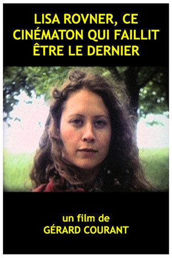 Lisa Rovner ce cinématon qui faillit être le dernier (2013) poster