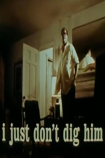 I Just Don't Dig Him (1970) poster
