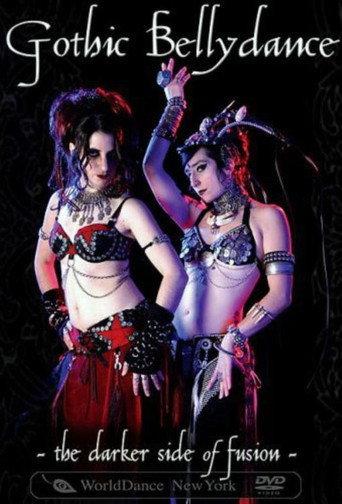 Gothic Belly Dance - The Darker Side of Fusion () poster