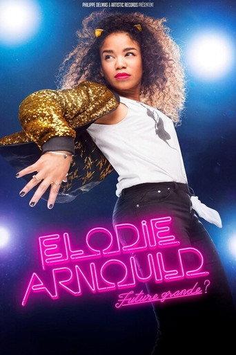Elodie Arnould - Future grande ? (2018) poster