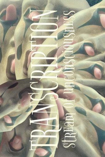 Transcription: stream of unconsciousness () poster