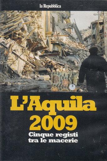 L'Aquila 2009: Five Directors in the Rubble (2009) poster