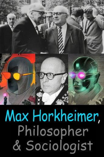 Max Horkheimer – Philosopher and Sociologist (2024) poster