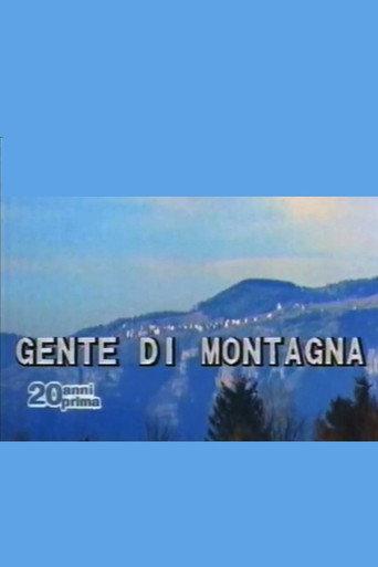 Così è andata: Gente di montagna (1987) poster