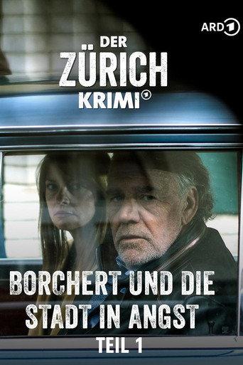 Der Zürich-Krimi: Borchert und die Stadt in Angst (1) (2024) poster