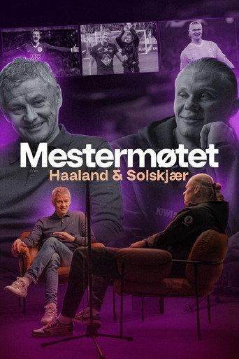 The Masters' Meeting: Haaland & Solskjær (2026) poster