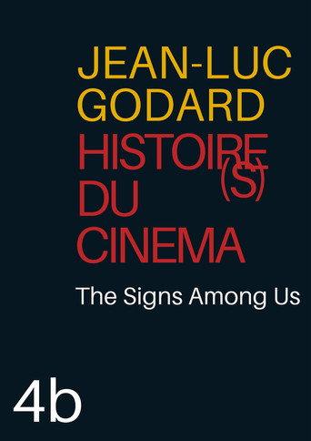 Histoire(s) du Cinéma 4b: The Signs Among Us (2006) poster