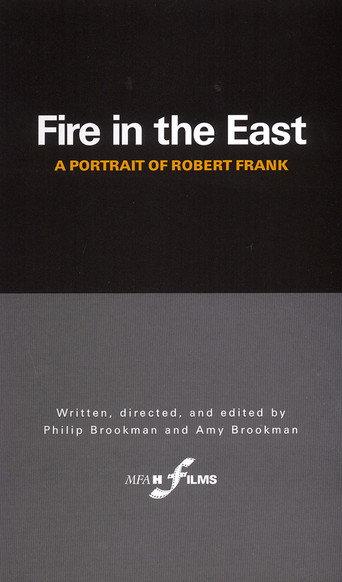 Fire in the East: A Portrait of Robert Frank (1986) poster