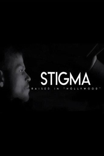 Stigma: Raised in Hollywood () poster