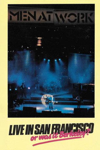 Men At Work: Live In San Francisco Or Was It Berkeley (1984) poster