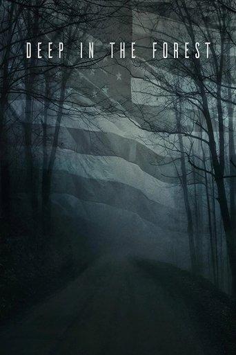 Deep in the Forest (2021) poster