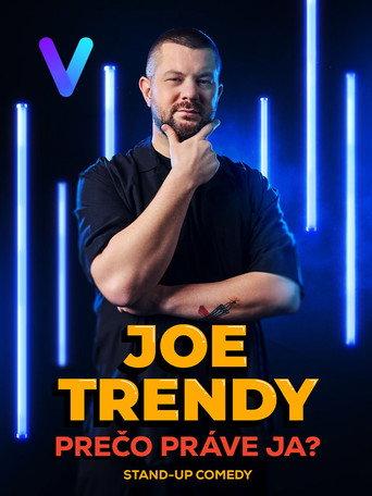 Joe Trendy: Why Always Me? (2024) poster