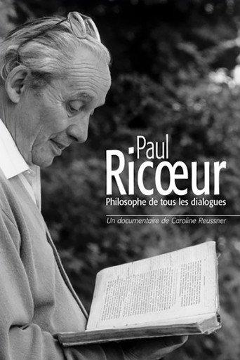 Paul Ricœur: Philosophe de tous les dialogues () poster