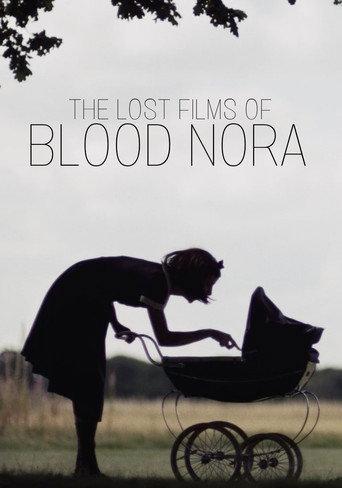The Lost Films of Bloody Nora (2019) poster