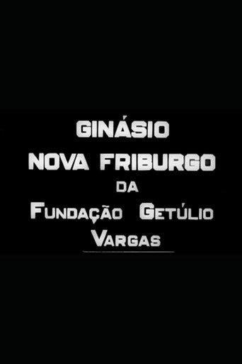 Ginásio Nova Friburgo da Fundação Getúlio Vargas (1950) poster
