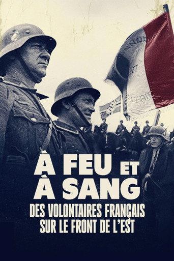 On fire and blood, French volunteers on the Eastern Front (2025) poster