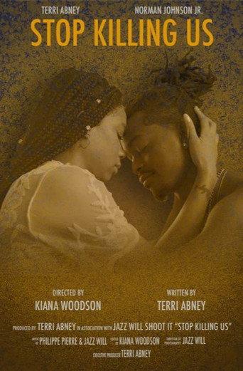 Stop Killing Us () poster