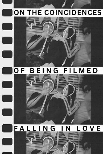 On the coincidences of being filmed falling in love (2026) poster