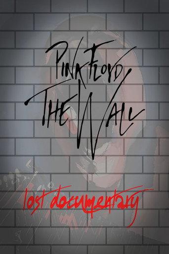 Pink Floyd -The Wall Lost Documentary (2004) poster