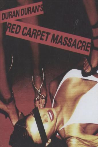 Duran Duran: The Making of Red Carpet Massacre (2007) poster