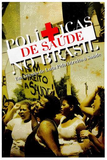 Health Policies in Brazil: A Century of Struggle for the Right to Health (2006) poster
