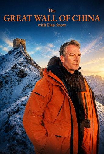 The Great Wall of China with Dan Snow (2026) poster