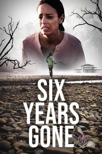 Six Years Gone (2022) poster