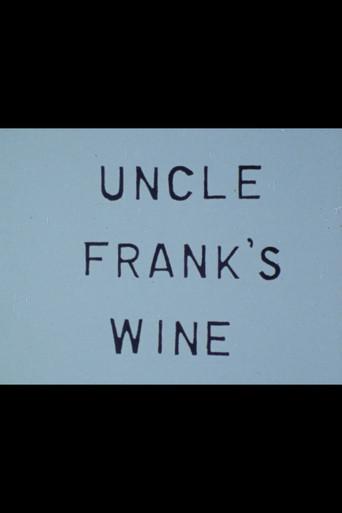 Uncle Frank's Wine () poster