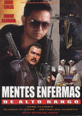 Mentes enfermas de alto rango (2009) poster