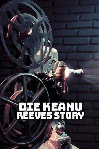 The Keanu Reeves Story (2023) poster
