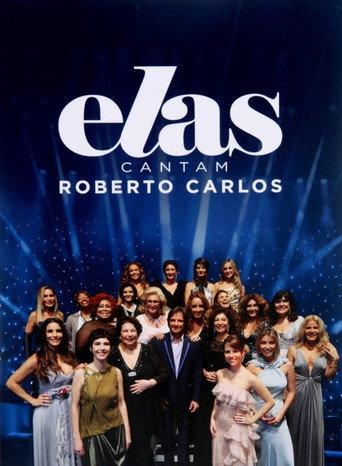 Elas Cantam Roberto Carlos (2009) poster