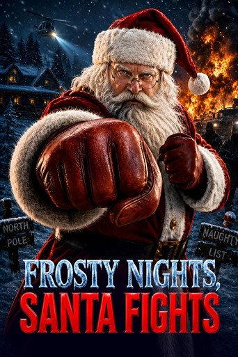 Frosty Nights, Santa Fights () poster
