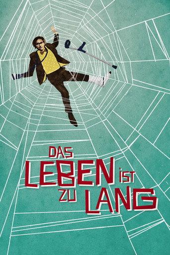 Life Is Too Long (2010) poster