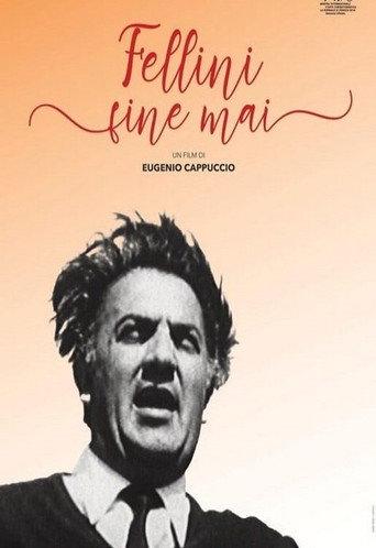 Fellini Never-Ending (2019) poster