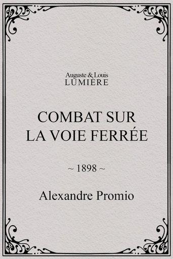 Combat sur la voie ferrée (1898) poster