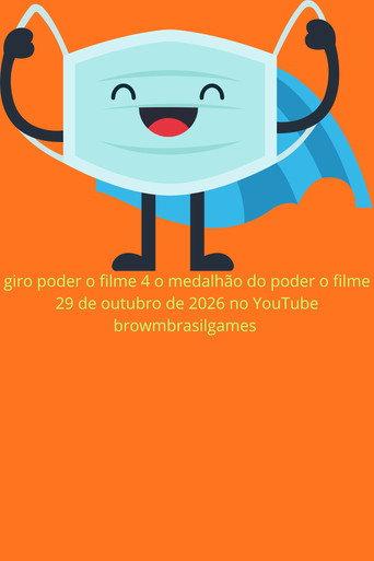 Giro poder o filme 4 o medalhão do poder o filme (2026) poster
