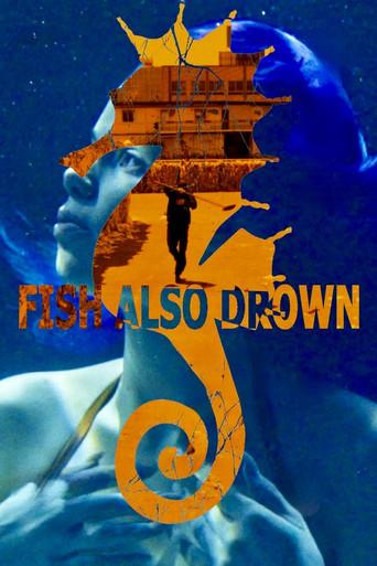 Fish Also Drown (2024) poster