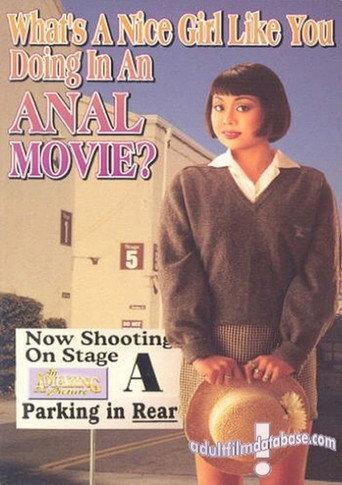 What’s A Nice Girl Like You Doing In An Anal Movie (1995) poster
