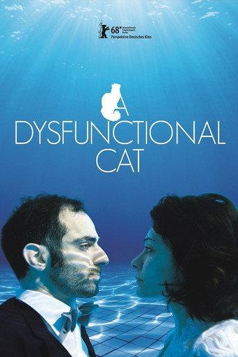 A Dysfunctional Cat (2018) poster