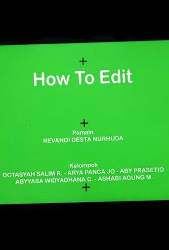 HOW TO EDIT () poster