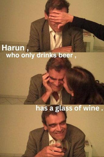 Harun, who only drinks beer, has a glass of wine (2011). (2014) poster