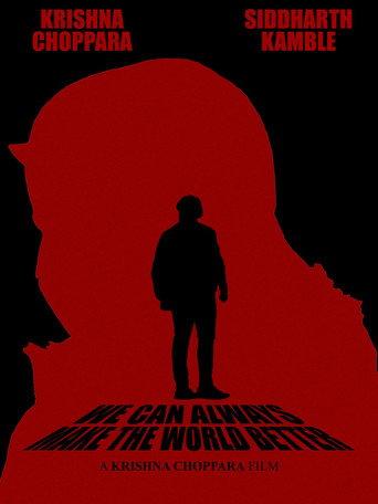 We Can Always Make The World Better (2024) poster