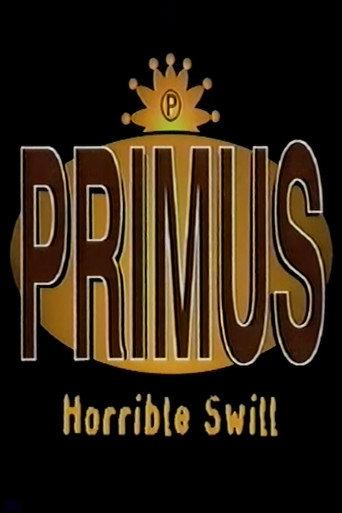 Primus - Horrible Swill (1998) poster