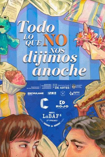 Todo lo que (no) nos dijimos anoche (2026) poster