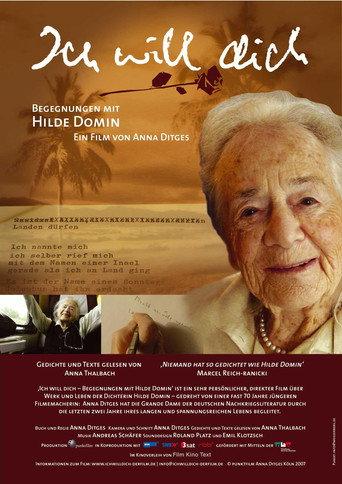Ich will dich – Begegnungen mit Hilde Domin (2007) poster